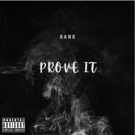 Prove It | Boomplay Music