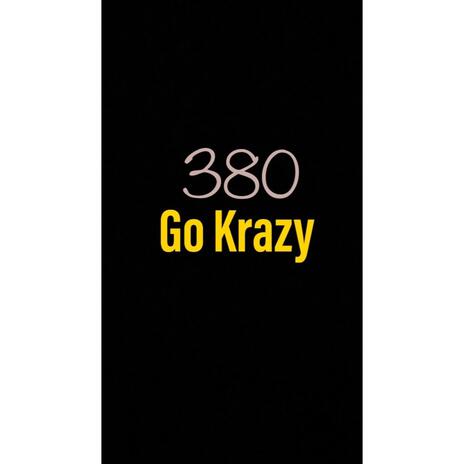 Go Krazy | Boomplay Music