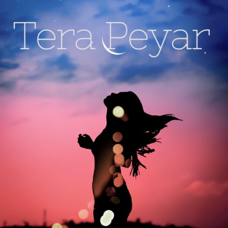 Tera Peyar | Boomplay Music