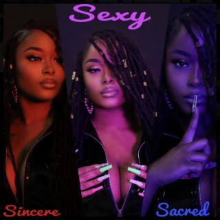 Sexy Sacred Sincere