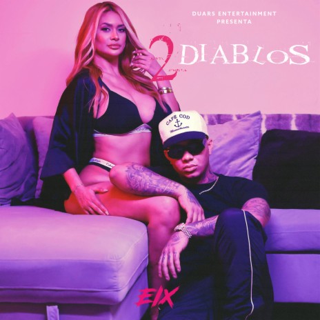 2 Diablos | Boomplay Music