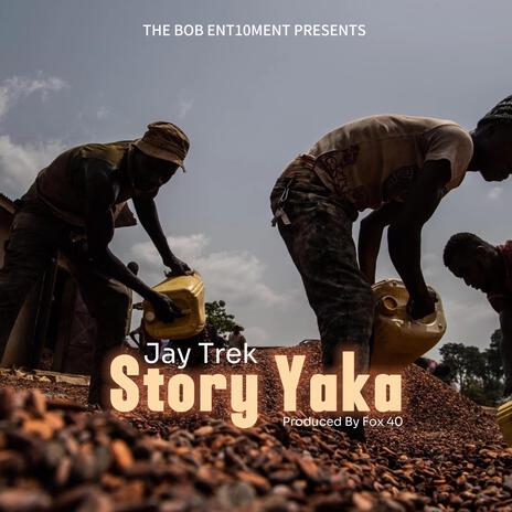 Story Yaka