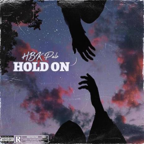 Hold On