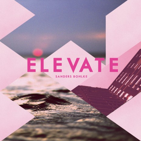 Elevate | Boomplay Music