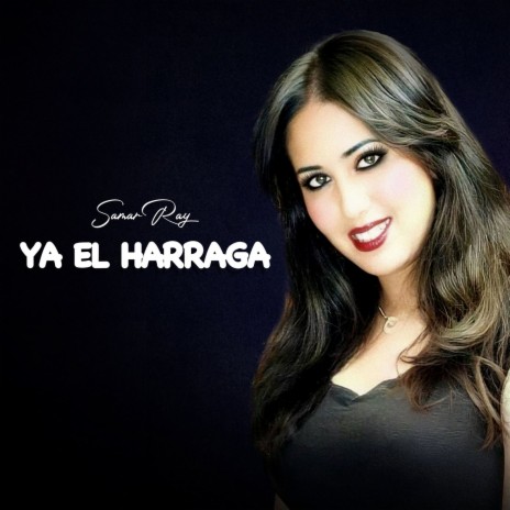 YA EL HARRAGA | Boomplay Music