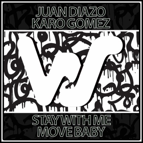 Move Baby ft. Karo Gomez | Boomplay Music