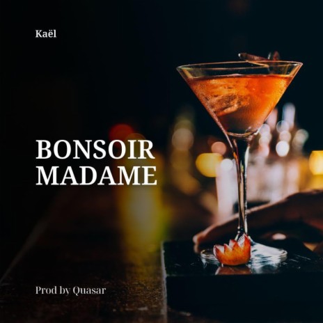Bonsoir Madame (Sped Up) | Boomplay Music
