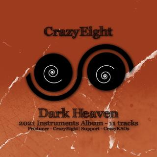 CrazyEight Dark Heaven (2021 Trap Hiphop Instruments)