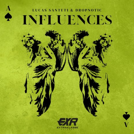 Influences ft. Dropnotic