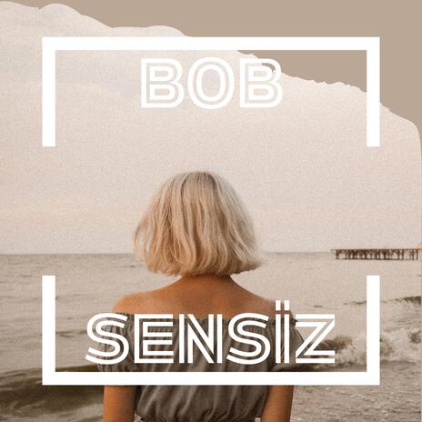 Sensiz | Boomplay Music