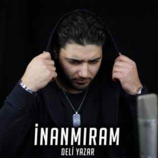 İnanmıram lyrics | Boomplay Music