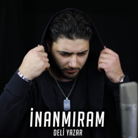 İnanmıram | Boomplay Music