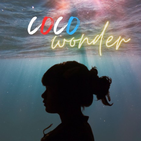 CoCo Wonder | Boomplay Music