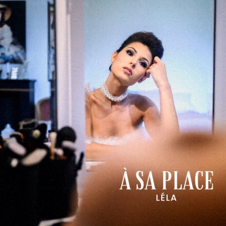 À sa place | Boomplay Music