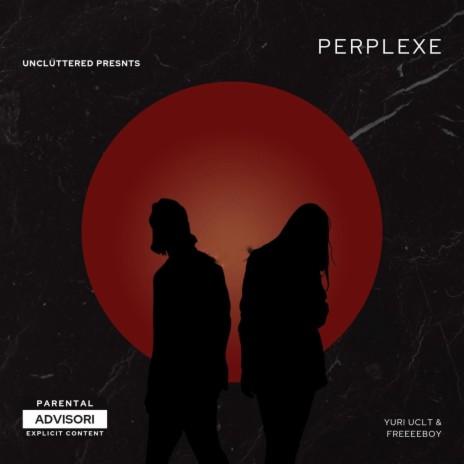 Perplexe ft. Yuri UclT | Boomplay Music