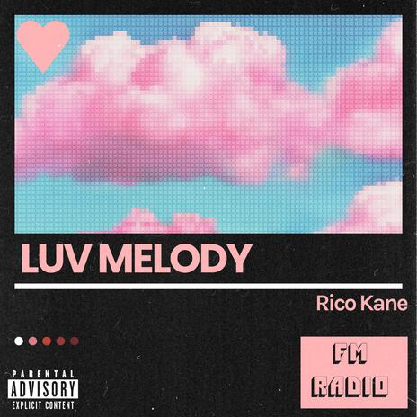 Luv Melody | Boomplay Music