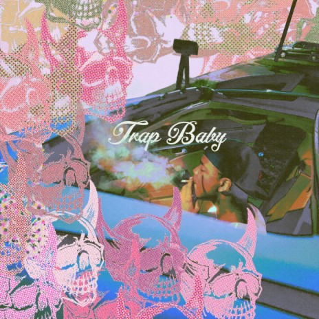 Trap Baby ft. BamBam2x | Boomplay Music