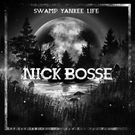 Swamp Yankee Life | Boomplay Music
