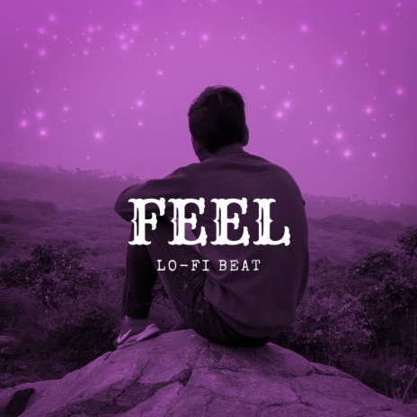 Feel | Lo-fi Beat | | Boomplay Music