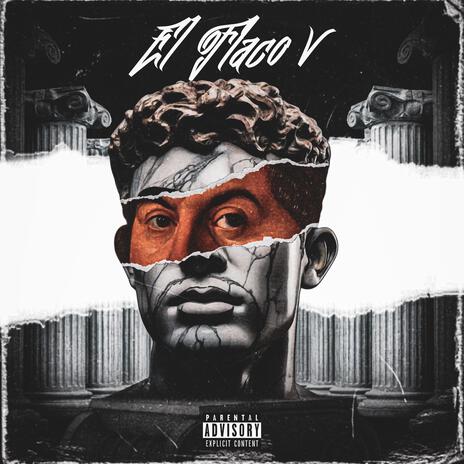 EL FLACO V | Boomplay Music