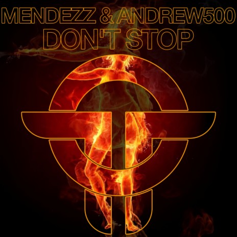 Don't Stop (Radio Mix) ft. Andrew500 | Boomplay Music