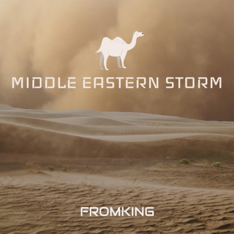 MIDDLE EASTERN STORM | Boomplay Music