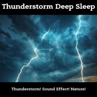 Thunderstorm Deep Sleep