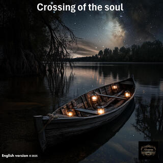 Crossing of the soul