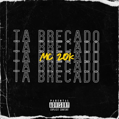 TA BRECADO | Boomplay Music