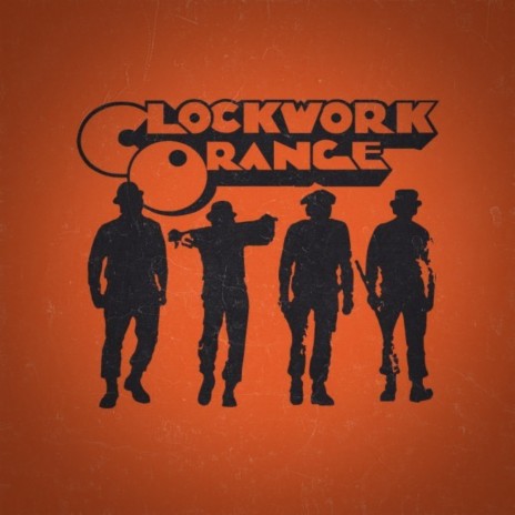 Clockwork Orange | Boomplay Music