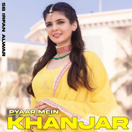 Pyaar Mein Khanjar | Boomplay Music