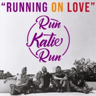 Running on Love