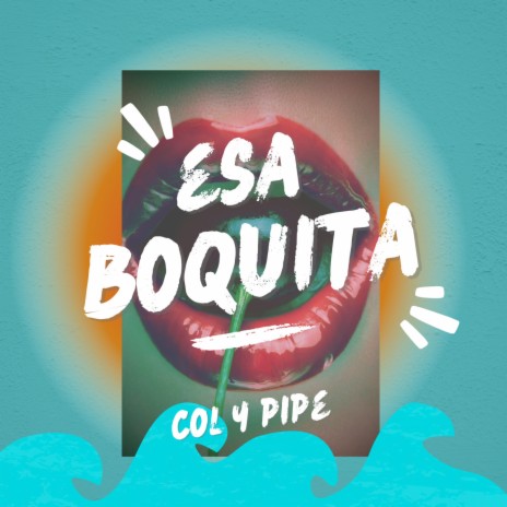 Esa Boquita | Boomplay Music