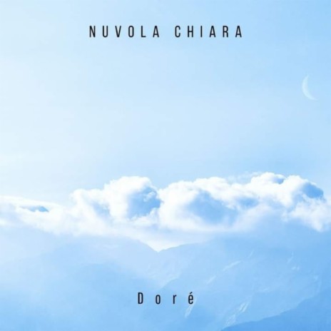 Nuvola Chiara | Boomplay Music