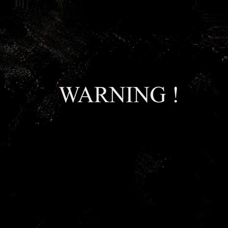 Warning | Boomplay Music