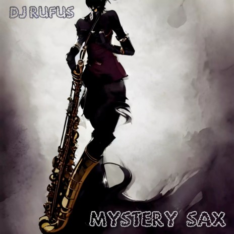 Mystery Sax | Boomplay Music