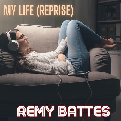 My life (reprise) | Boomplay Music