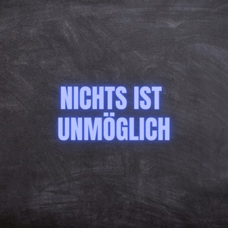 Nichts ist unmöglich (Pastiche/Remix/Mashup) | Boomplay Music