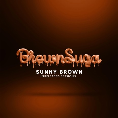 Brown Suga | Boomplay Music