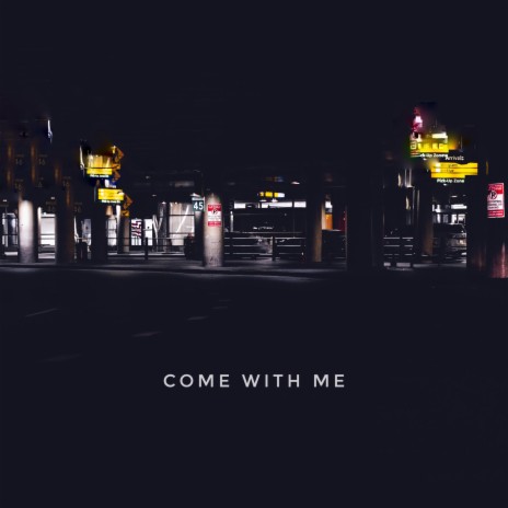 Come With Me (feat. Lolaby) | Boomplay Music