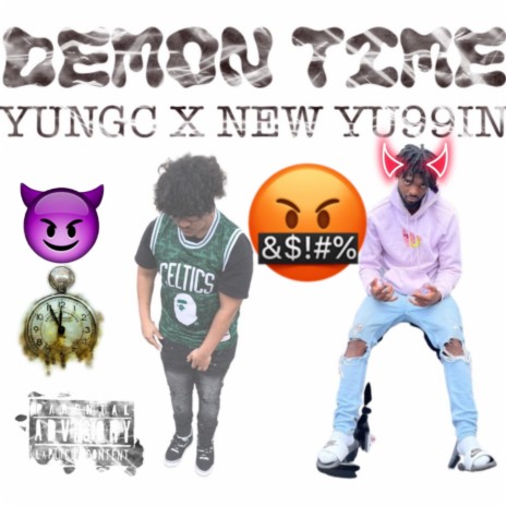 DEMON TIME ft. new yu99in