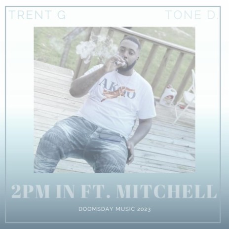 2pm In Fort Mitchell ft. Trent G | Boomplay Music