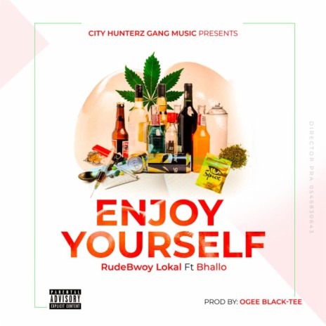 Enjoy Yourself ft. Rudebowy Lokal & Bhallo | Boomplay Music