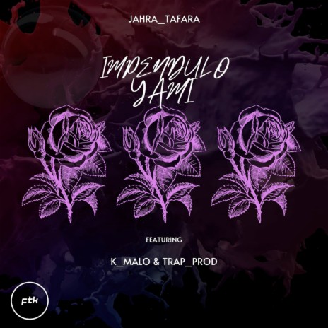 Impendulo Yami ft. K Malo & Trap_Prod