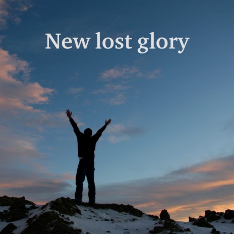_New lost glory