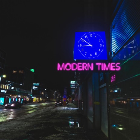 Modern Times | Boomplay Music
