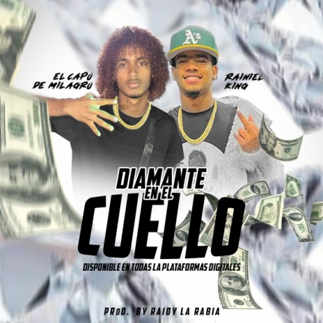 Diamante En El Cuello ft. Rainiel King | Boomplay Music