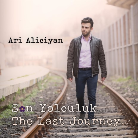 Son Yolculuk (The Last Journey) | Boomplay Music