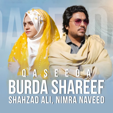 Qaseeda Burda Shareef ft. Nimra Naveed | Boomplay Music