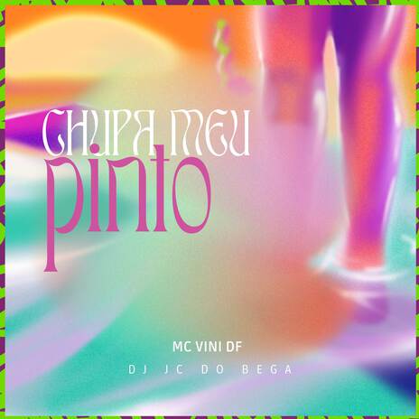 Chupa meu pinto ft. DJ JC DO BEGA | Boomplay Music